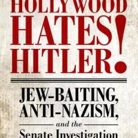 Review: Hollywood Hates&nbsp;Hitler!